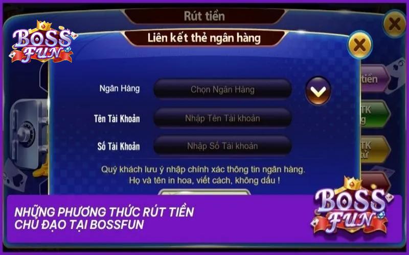 Hướng dẫn rút tiền Bossfun qua tài khoản ngân hàng