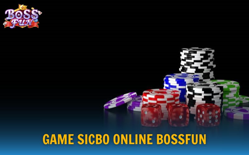 Sicbo online tựa game casino nổi bật tại nền tảng Bossfun